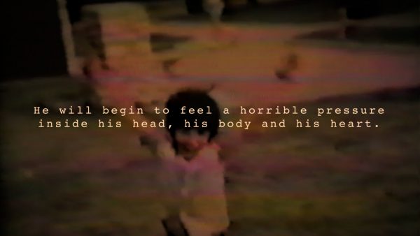 Blurry still image from film "Soon." A toddler glances at the camera, with this text superimposed: "He will begin to feel a horrible pressure inside his head, his body and his heart."
