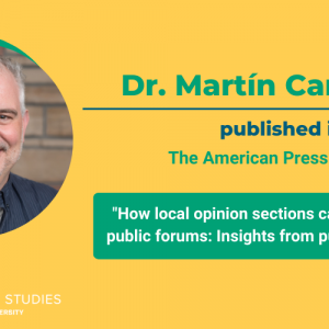 Decorative image featuring circular portrait of Dr. Martín Carcasson and text: "Dr. Martín Carcasson published in The American Press Institute: 'How local opinion sections can transform into public forums: Insights from public deliberation'" plus a logo for the Communication Studies Department at CSU